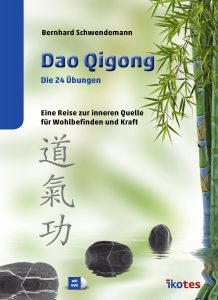 Dao Qigong - Die 24 Übungen